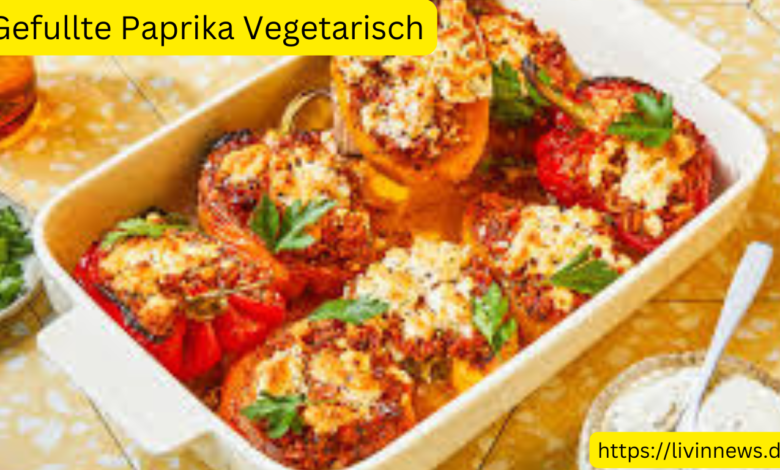 Gefullte Paprika Vegetarisch