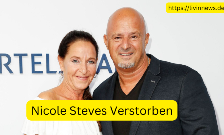 Nicole Steves Verstorben