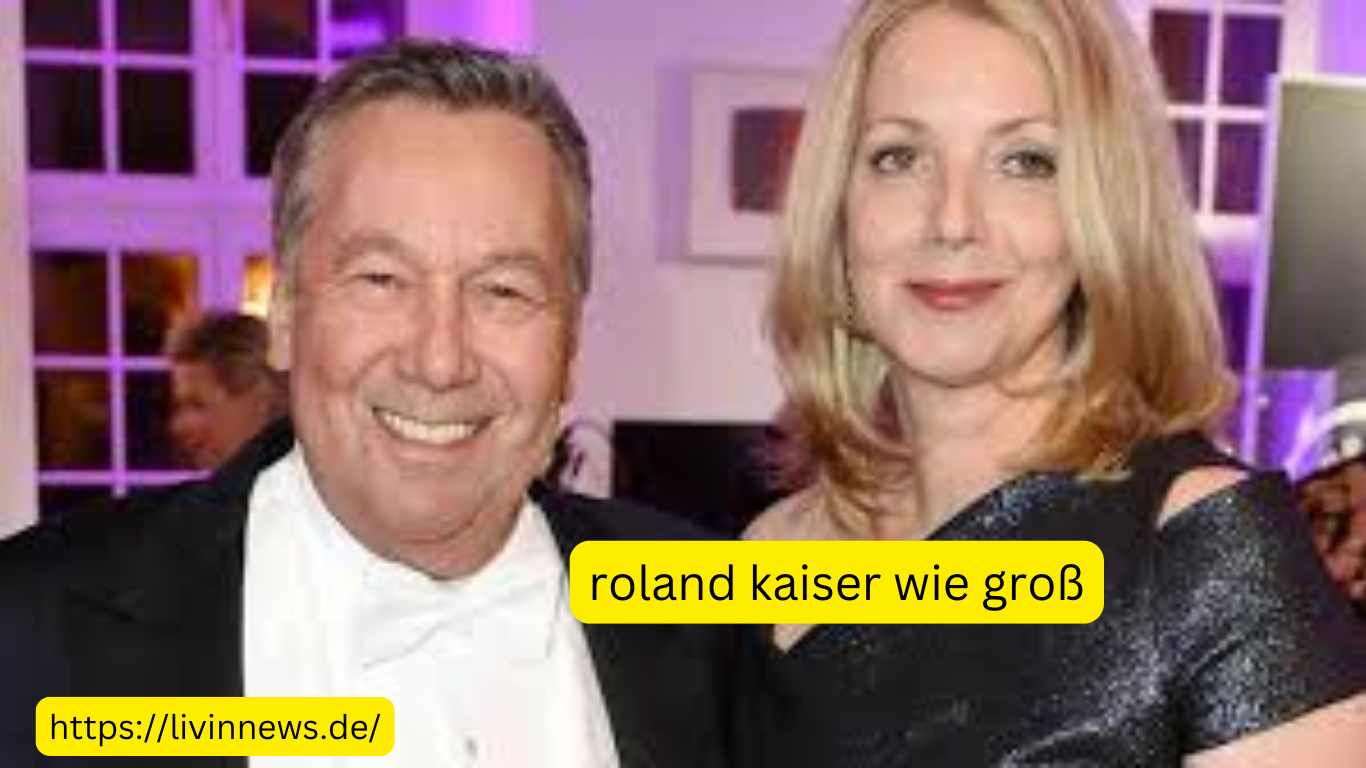roland kaiser wie groß