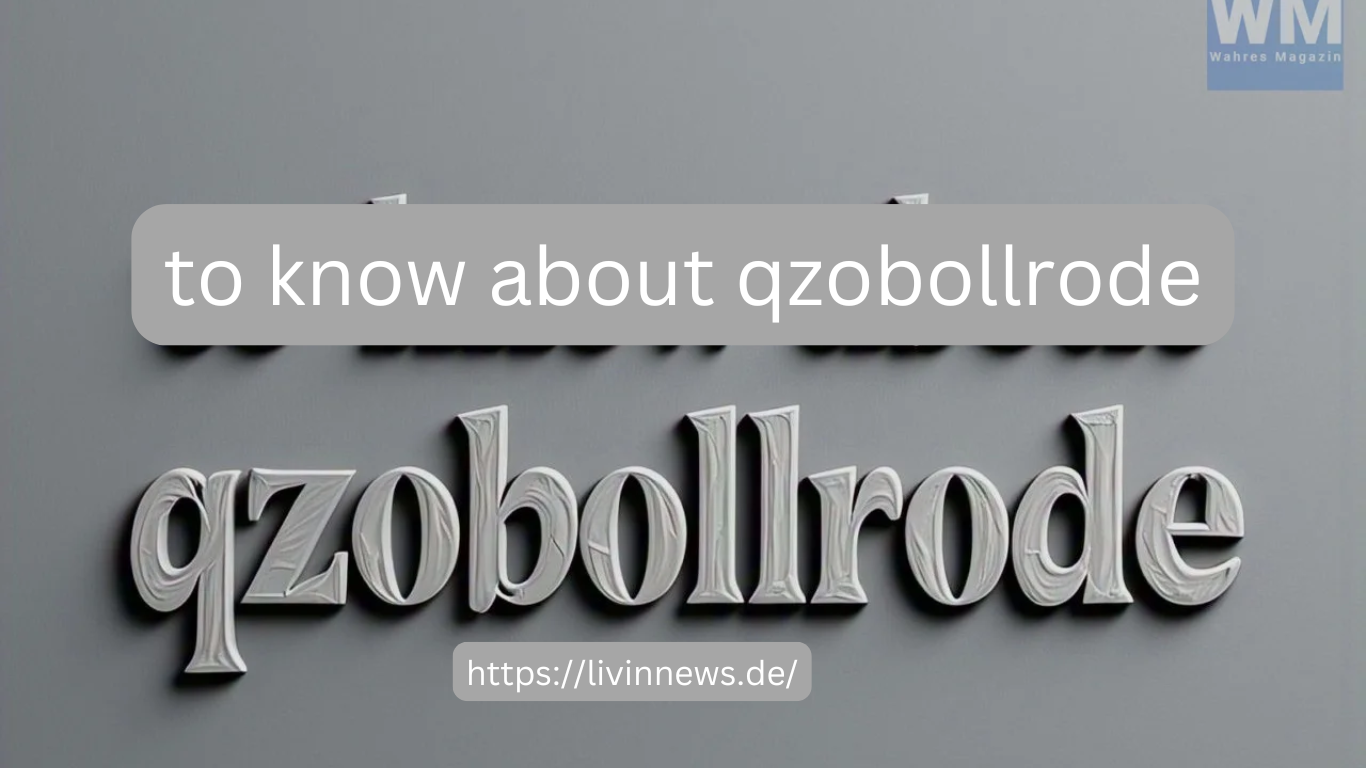 to know about qzobollrode
