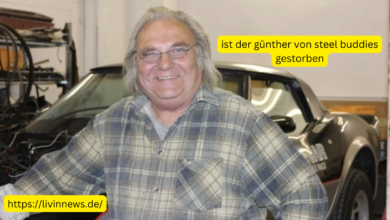 ist der günther von steel buddies gestorben